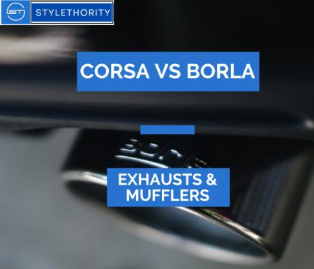 Corsa vs Borla: A Thorough Comparison