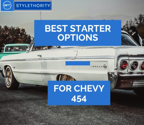 Best Starter for Chevy 454: The Definite Trio